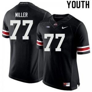 NCAA Ohio State Buckeyes Youth #77 Harry Miller Black Nike Football College Jersey NSF1645WA
